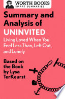 Summary and Analysis of Uninvited: Living Loved When You Feel Less Than, Left Out, and Lonely