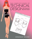 Complete Book of Technical Design for Technical and Fashion Designers  the Plus DVD