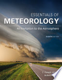Essentials of Meteorology  An Invitation to the Atmosphere Book