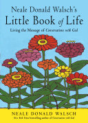 Neale Donald Walsch's Little Book of Life Pdf/ePub eBook