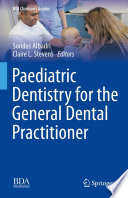 Paediatric Dentistry for the General Dental Practitioner Book