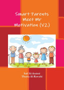 Smart Parents Meet Mr Motivation
