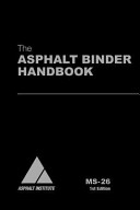 Ms-26 the Asphalt Binder Handbook