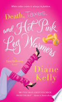 Death, Taxes, and Hot Pink Leg Warmers image