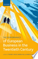 The Performance of European Business in the Twentieth Century Book