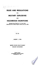 Rules and Regulations for Military Explosives and Hazardous Munitions  Excerpts from Title 46  C F R  Part 146 Book
