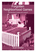 Forgotten Neighborhood Games