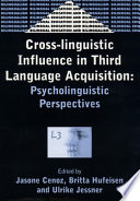 Cross-linguistic Influence in Third Language Acquisition