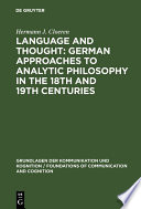 language-and-thought-german-approaches-to-analytic-philosophy-in-the-18th-and-19th-centuries