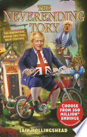 Boris Johnson  The Neverending Tory