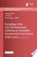 Proceedings of the 2022 5th International Conference on Humanities Education and Social Sciences  ICHESS 2022 