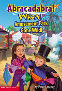 Whoa! Amusement Park Gone Wild!