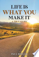 Life is What You Make It Book