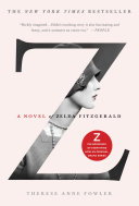 Z: A Novel of Zelda Fitzgerald [Pdf/ePub] eBook