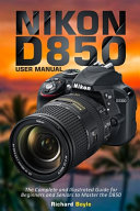Nikon D850 User Manual Book