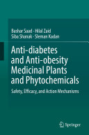 Anti-diabetes and Anti-obesity Medicinal Plants and Phytochemicals