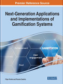 Next Generation Applications and Implementations of Gamification Systems