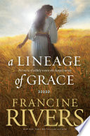 A Lineage of Grace Book