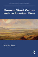 Mormon Visual Culture and the American West