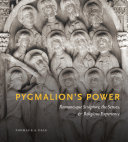 Pygmalion’s Power