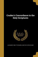 CRUDENS CONCORDANCE TO THE HOL Book