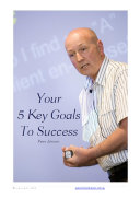 Your 5 Key Goals to Success System