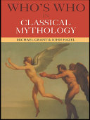 Who s Who in Classical Mythology