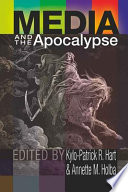 Media and the Apocalypse Book PDF