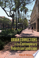 Urban Connections in the Contemporary Pedestrian Landscape Book