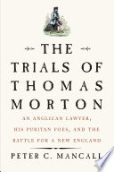 The Trials of Thomas Morton