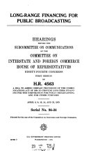 Long-range Financing for Public Broadcasting, Hearings Before the Subcommittee on Communications of ..., 94-1, April 8, 9, 10, 14, and 22, 1975
