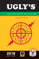 Ugly   s Electrical Safety and NFPA 70E  2018 Edition Book