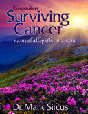 Compendium Surviving Cancer - Natural Allopathic Medicine
