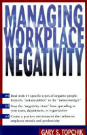 Managing Workplace Negativity Book PDF