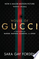 House of Gucci by Sara Gay Forden Book Cover
