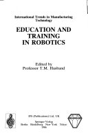 Education and Training in Robotics