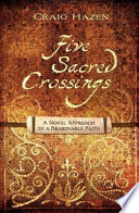 Five Sacred Crossings