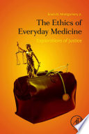 The Ethics of Everyday Medicine Book