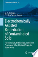 Electrochemically Assisted Remediation of Contaminated Soils Book