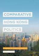 Comparative Hong Kong Politics Pdf/ePub eBook