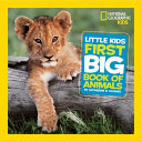 Little Kids First Big Book of Animals Book