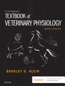 Cunningham's Textbook of Veterinary Physiology - E-Book