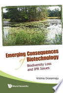 Emerging Consequences of Biotechnology