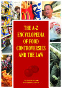 The A Z Encyclopedia of Food Controversies and the Law
