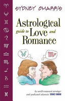 Sydney Omarr's Astrological Guide to Love and Romance