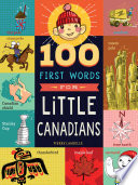 100 First Words for Little Canadians Book
