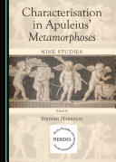 Characterisation in Apuleius’ Metamorphoses