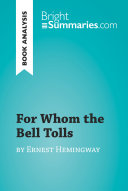 For Whom the Bell Tolls by Ernest Hemingway (Book Analysis)