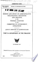 Survey And Study Of Administrative Organization Procedure And Practice In The Federal Agencies