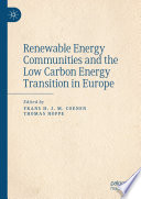 Renewable Energy Communities and the Low Carbon Energy Transition in Europe Book